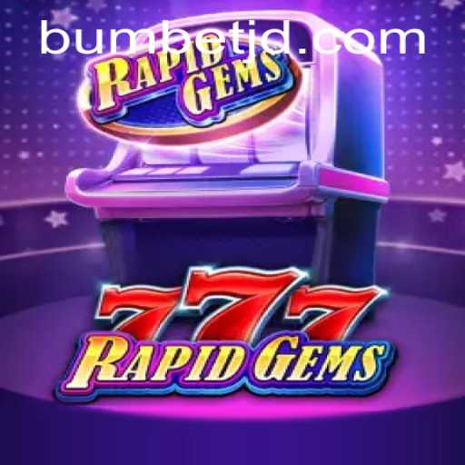 Discover the Thrills of RapidGems777: A New Era of Online Gaming